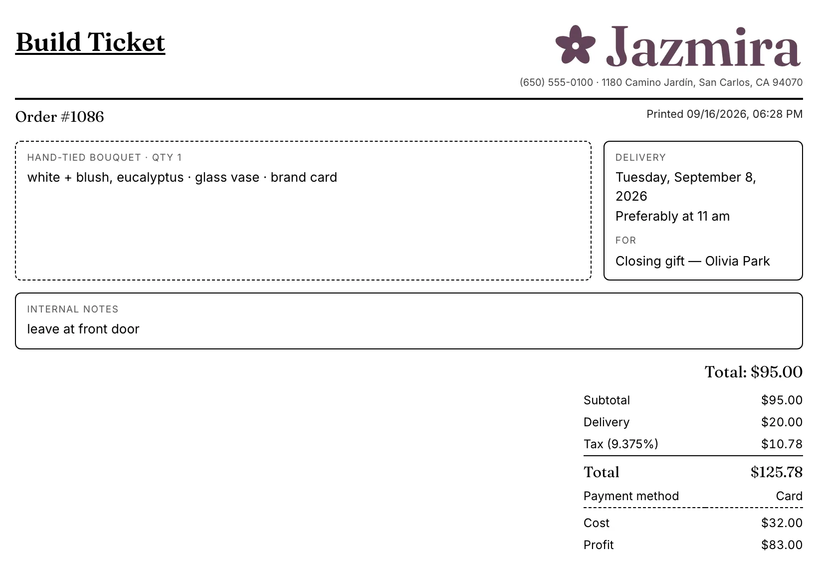A printed build ticket: the piece and its recipe in a dashed box, delivery date and recipient, internal notes, and the order's money summary.